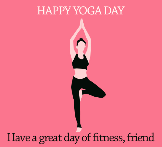 Happy Yoga Day, Dear.