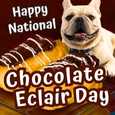 Warm Wishes On Chocolate Eclair Day!