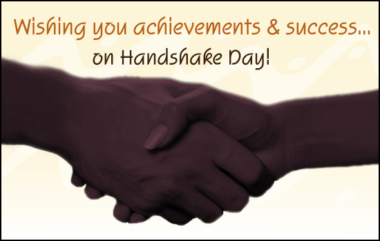 Wishing You On National Handshake Day.