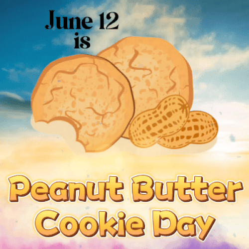 June 12 Is Peanut Butter Cookie Day.