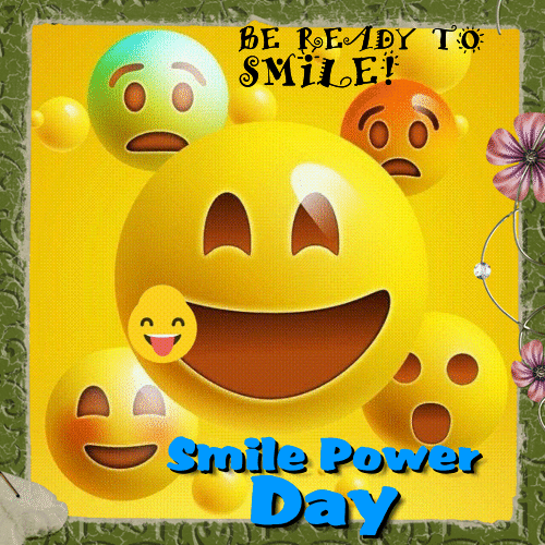 Be Ready To Smile!