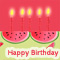 Happy Birthday Watermelon!
