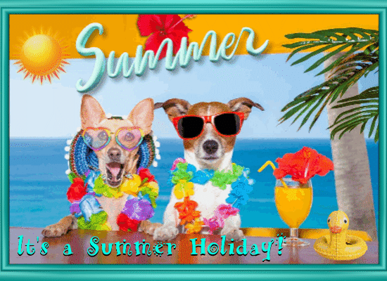 It's A Summer Holiday! Free Friends & Family eCards | 123 Greetings