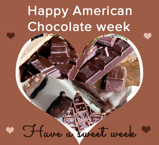 Happy American Chocolate Week.