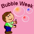 Happy Bubble Week!