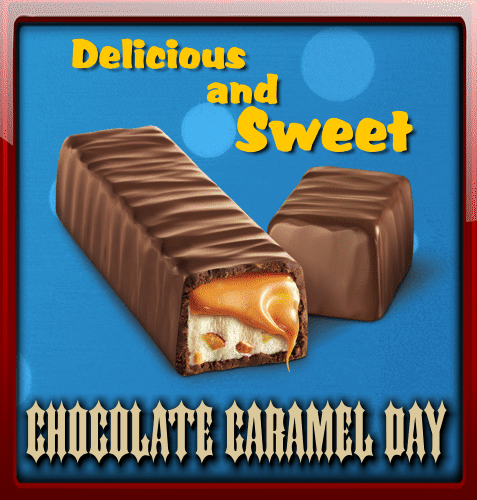 A Sweet Chocolate Caramel Day Ecard.
