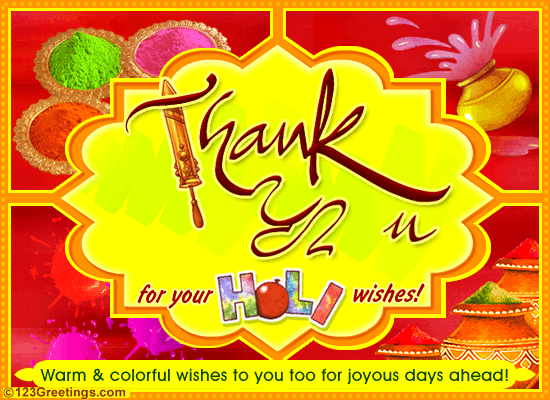 Thank You For Holi Wishes! Free Thank You eCards, Greeting Cards | 123  Greetings