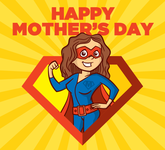 Happy Mother's Day Supermom. Free Mothering Sunday eCards | 123 Greetings