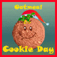 Oatmeal Cookie Day...