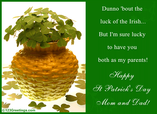 Happy St. Patrick's Day To Parents...