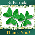 St. Patrick's Day Thank You...