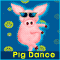 Piggy Jig!