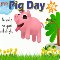 My Pig Day Ecard.