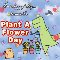 Today Is Plant A Flower Day.
