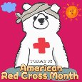 Today’s American Red Cross Month.