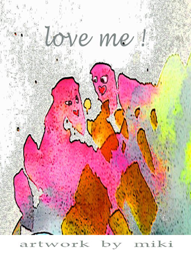 Love Me!