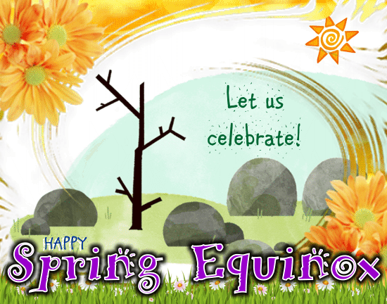 Let’s Celebrate Spring Equinox!