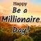 Be a Millionaire Day