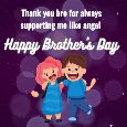 Happy Brother’s Day...