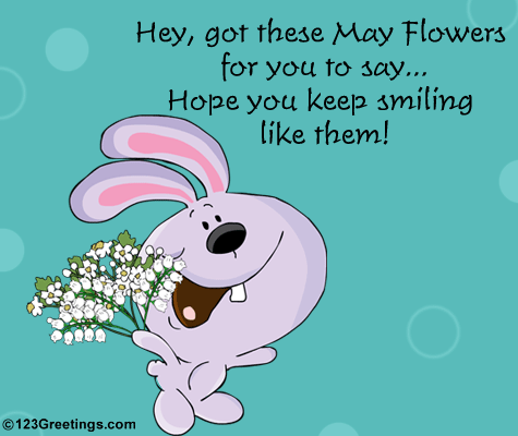 A Cute Wish With May Flowers. Free May Flowers eCards, Greeting Cards