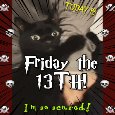 I’m So Scared On Friday the 13th!