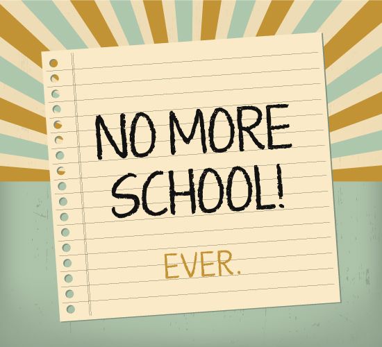 No More School! Free Friends & Fellow Grads eCards, Greeting Cards