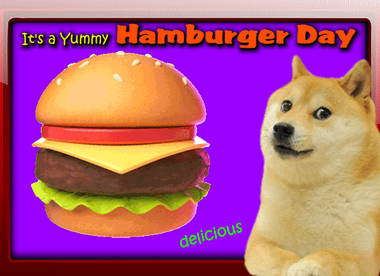 A Yummy Hamburger Day Card For You.