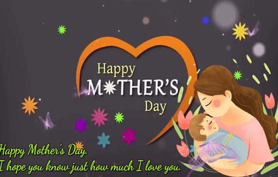 I Hope You Know How Much I Love You. Free First Mother's Day eCards ...