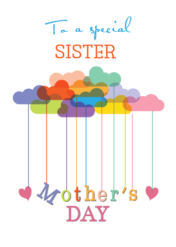 To Sister. Cute Mother’s Day Clouds.