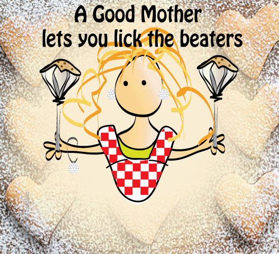 A Great Mom Turns Off The Beaters.