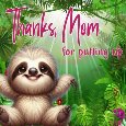 From Your Little Sloth!