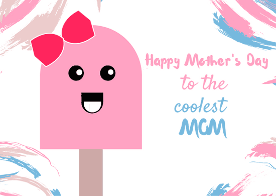 To The Coolest Mom.