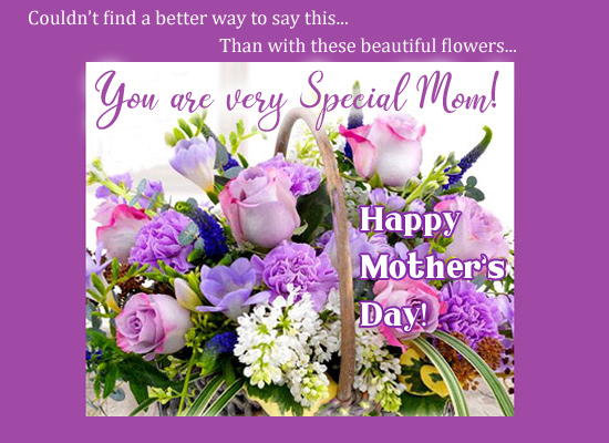 You Are Special My Dear Mom!
