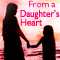 Wishes From A Daughter%92s Heart!