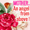 Mother, An Angel From Above!
