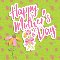 Happy Mother%92s Day Bright Flowers.
