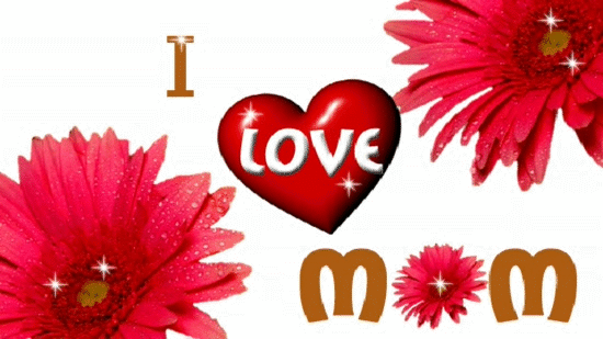 I Love Mom.