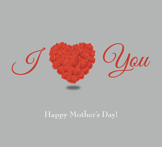 Celebrate Your Love For Mom. Free Love You Mom Ecards, Greeting Cards 