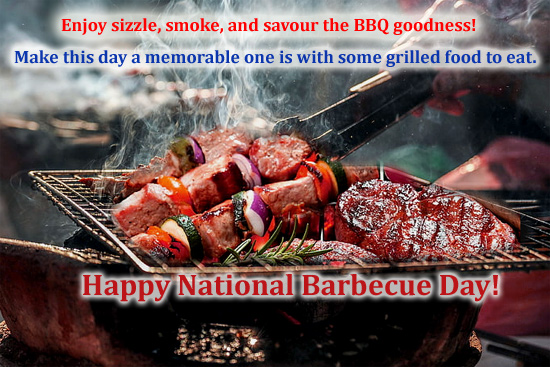 Sizzle Smoke And Many More Free National Barbecue Day ECards 123
