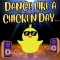 National Dance Like a Chicken Day [ May 14, 2024 ]