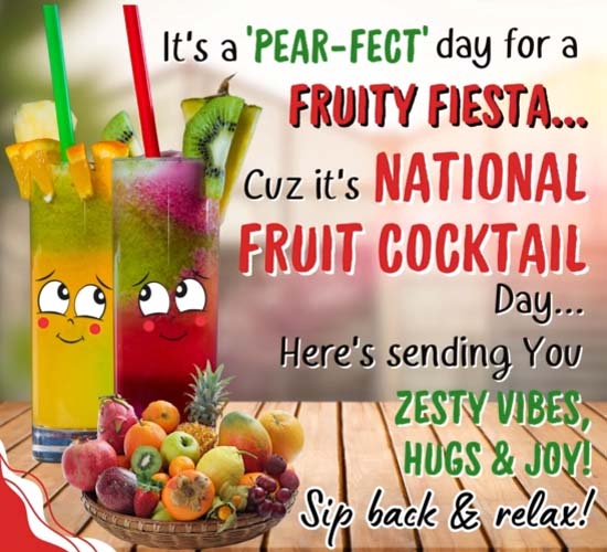 National Fruit Cocktail Day Wishes. Free National Fruit Cocktail Day