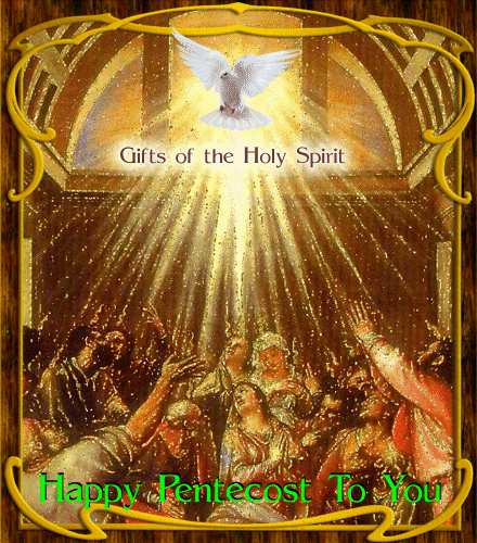 Happy Pentecost To You.