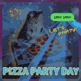 A Pizza Party Day Card For You.