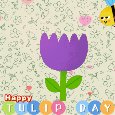 Warm Wishes To You On Tulip Day.