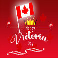 Victoria Day Wishes To You!