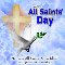 All Saints’ Day Message...