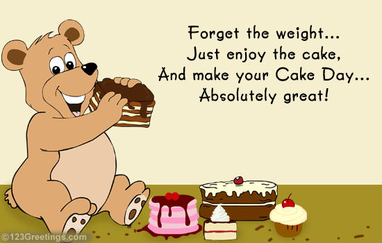 Enjoy Cake Day! Free Cake Day eCards, Greeting Cards | 123 Greetings