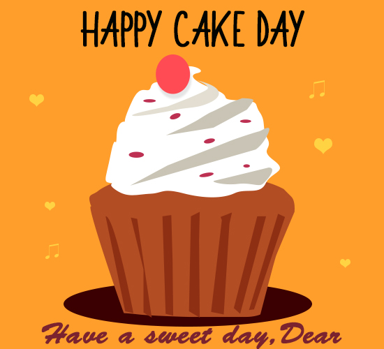 Happy Cake Day, Cupcake. Free Cake Day eCards, Greeting Cards | 123  Greetings