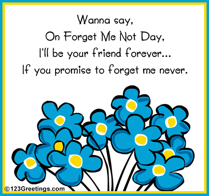 Forget Me Not Day Wish For Friends...