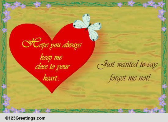 Close To Your Heart Free Forget Me Not Day ECards Greeting Cards 